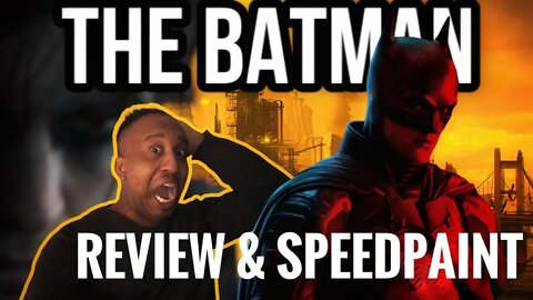 🦇BATMAN ANGRY AF ! The Batman(2022) - Movie Review & Speedpaint