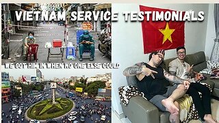 We Got Him Into Vietnam When No One Else Could 🇻🇳 Customer Testimonials