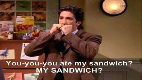 Friends Ross Sandwich Spoof