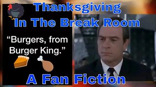 Thanksgiving In The Breakroom A Men in Black Fan Fiction 🍁