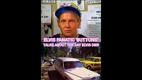 Elvis Presley Fanatic "Buttons" Talks About Elvis' Death #elvispresley #elvis