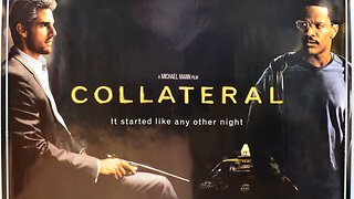 "Collateral" (2004) Directed by Michael Mann