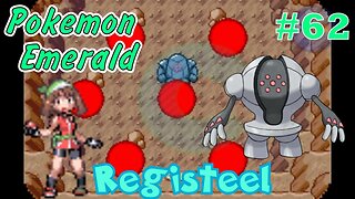 Catching Registeel! Pokémon Emerald - Part 62