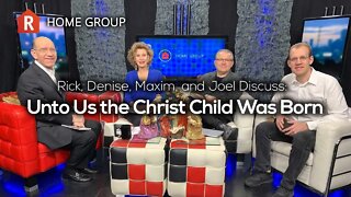 Unto Us A Child Was Born — Home Group