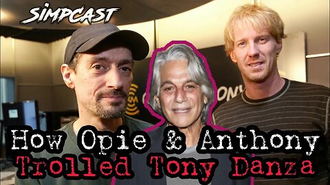 Hilarious Anthony Cumia Story About Trolling Tony Danza