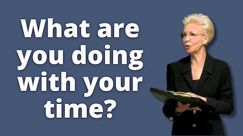 What are You Doing with Your Time? | Pastor Cheryl S Jackson | Grace Christian Center