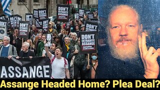 Assange Headed Home? Plea Deal?