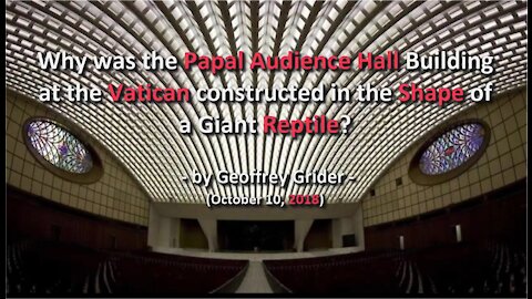 Why Is The Papal Audience Hall Shaped Like A Giant Reptile? -