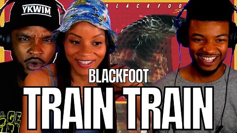 🎵 BLACKFOOT - TRAIN TRAIN REACTION