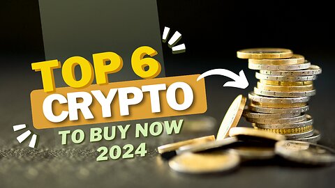 2024 Crypto Boom! Top 6 Investments to 10x Your Money 🚀
