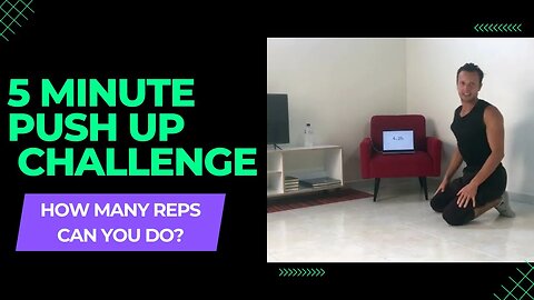 5 Minute Push Up Challenge (How many push ups can you do in 5 minutes)
