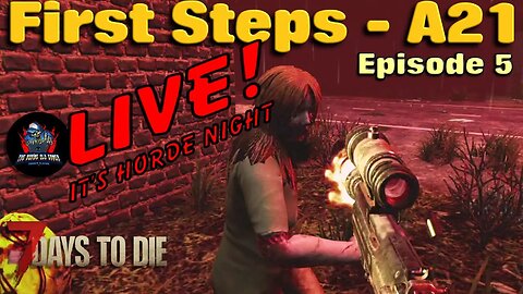 First Steps - A21 - Live, and it's Horde Night. I need a base quickly...