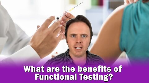 What are the benefits of Functional Testing?