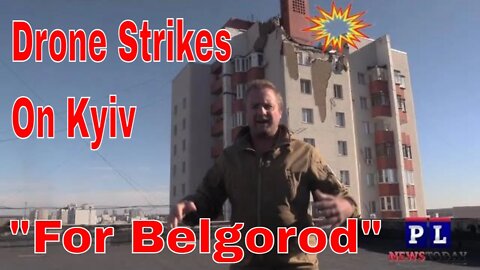 Center Kyiv Hit By Russian Drone Strike "For Belgorod"? Special Report In Belgorod