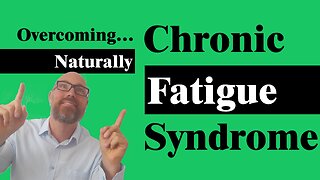Chronic FATIGUE Syndrome (CFS) You MUST Understand THESE Things