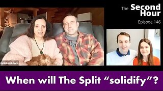 When will The Split "solidify"?