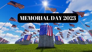 Honoring our Heroes Memorial Day 2023