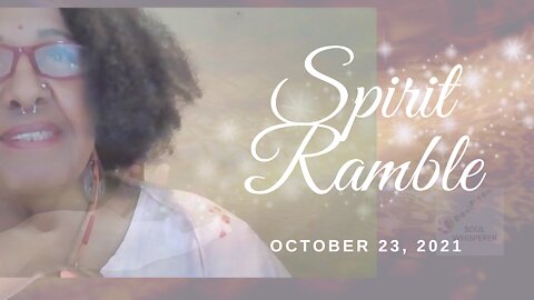 📿 SPIRIT RAMBLE 📿: Imagine A New World