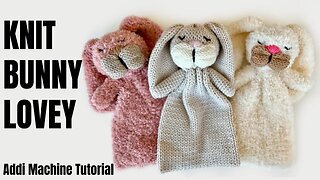 Knitting Machine Bunny Lovey 🧶 #knittingmachine