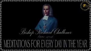 ✠Challoner Meditation: September 9th