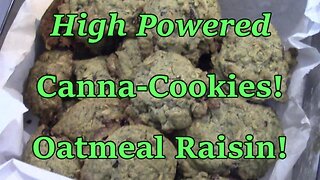 High Powered Oatmeal Canna Cookies