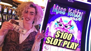 $100 Miss Kitty Slot Play with Heather | Slot Ladies