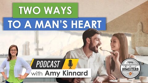 TWO WAYS to a Man's Heart | Home Cooking and Sex