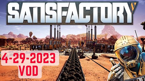 Sky highway decorations and nuclear spaghetti (4/29/2023 VOD) #twitch #live #satisfactory