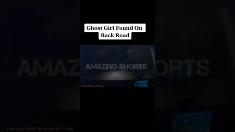 Ghost Girl Found On Back Road #shorts #short #shortvideo