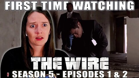 THE WIRE | TV Reaction | Season 5 Episodes 1 & 2 | First Time Watching | What is McNutty Doing?!?