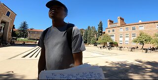 University of Colorado, Boulder: Cops Advise Me, Curious Student, Christian Encourages Me, Preaching to Hundreds