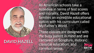 Ep. 222 - David Hazell Offers Curriculum for Families and Church Schools with My Father’s World