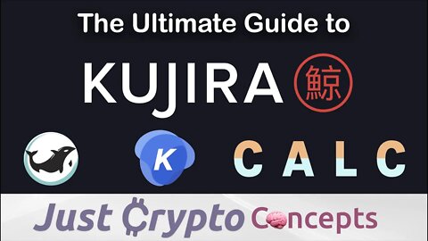 The Ultimate Guide to Kujira