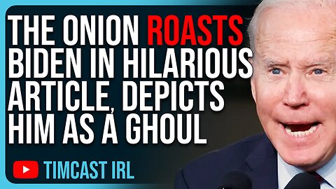 The Onion ROASTS Biden In HILARIOUS Article, Depicts Him As A GHOUL