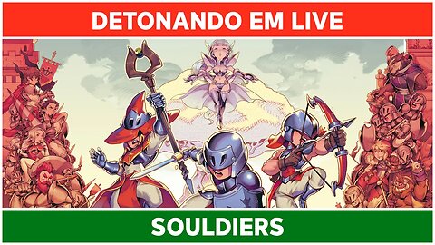 Souldiers • Detonado em Live • Parte 03