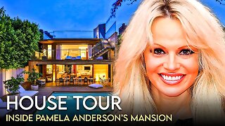 Pamela Anderson | House Tour | $15 Million Malibu Mansion & More
