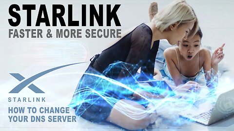 How-to Change Starlink DNS Server For Extra Speed & Privacy