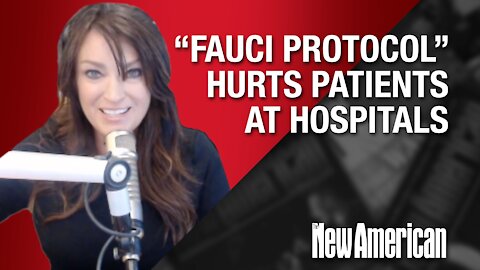 How to Save Your Loved One from COVID “Fauci Protocol” at Hospital