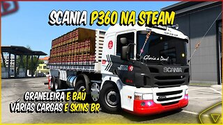 SCANIA P360 MOD NA STEAM PARA EURO TRUCK SIMULATOR 2 1.46