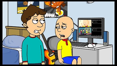 Caillou Asks His Dad Why Grounded Videos Out Of Him Exist
