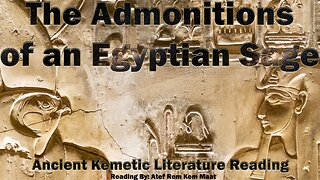 The Admonitions of an Egyptian Sage ~ Ancient Egyptian L