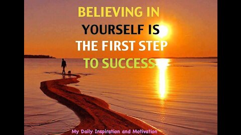 Believe in Yourself, Believe in Success