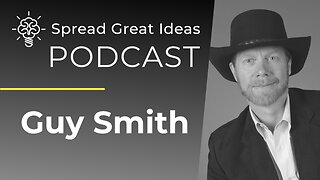 Guy Smith: Founder of the Gun Facts Project | Spread Great Ideas Podcast