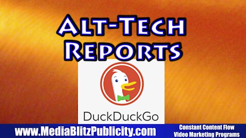 Duck Duck Go Search Engine - Alt-Tech Reports - Media Blitz Publicity