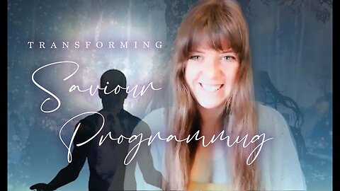 TRANSFORMING SAVIOUR EGO PROGRAMMING