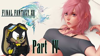 Final Fantasy XIII | Part 04 | PC | First Time Playthrough - Epic Journey through Cocoon