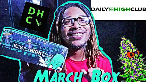 Daily High Club | Unboxing The March Box | Alien UFO Glass 👽
