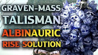 How To Open; Elden Ring Albinauric Rise Puzzle Solution - Graven Mass Talisman Location