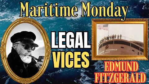 Maritime Monday: Edmund Fitzgerald