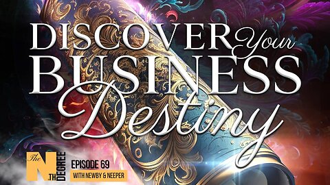 69: Discover Your Destinyl - The Nth Degree